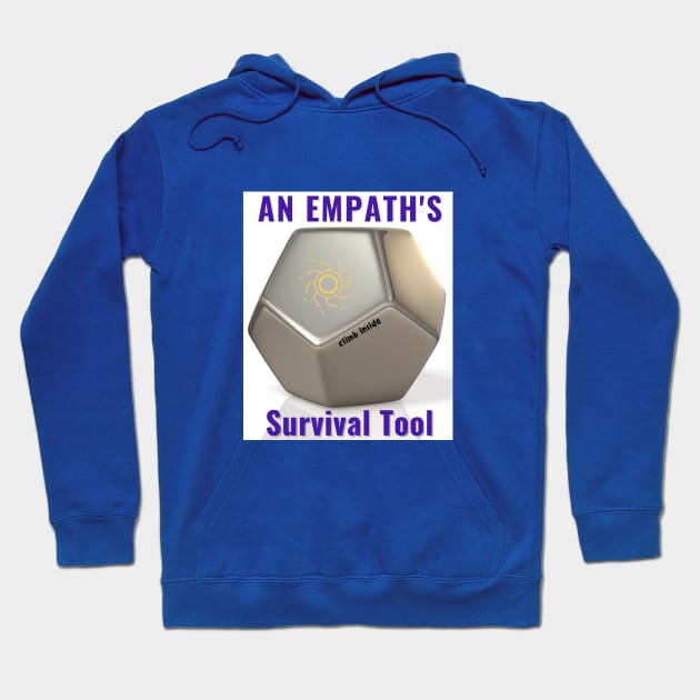 Empaths Survival Tool Hoodie by Rebecca Abraxas - Brilliant Possibili Tees